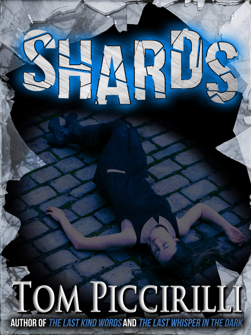 Title details for Shards by Tom Piccirilli - Available